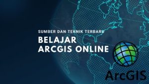 Belajar ArcGIS Online